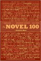 Novel 100: A Ranking of the Greatest Novels of All Time - Daniel S. Burt