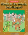 What's in the Woods, Dear Dragon? - Margaret Hillert