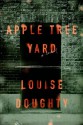 Apple Tree Yard - Louise Doughty