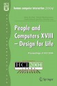 People and Computers XVIII - Design for Life: Proceedings of Hci 2004 - Sally Fincher, David Moore, Panos Markpoulos