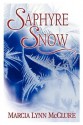 Saphyre Snow - Marcia Lynn McClure