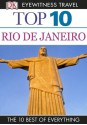 Top 10 Rio de Janeiro (EYEWITNESS TOP 10 TRAVEL GUIDES) - Alex Robinson