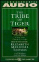 Tribe of Tiger the Cats and Their Culture (Audio) - Elizabeth Marshall Thomas