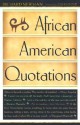 African American Quotations - Richard Newman