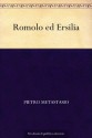 Romolo ed Ersilia (Italian Edition) - Pietro Metastasio