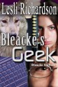 Bleacke's Geek - Lesli Richardson