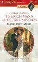 The Rich Man's Reluctant Mistress - Margaret Mayo