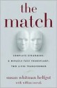 The Match: Complete Strangers, a Miracle Face Transplant, Two Lives Transformed - Susan Whitman Helfgot, William J. Novak