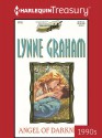 Angel of Darkness (Harlequin Presents) - Lynne Graham