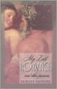 My Last Romance and Other Passions - Kathleen Valentine