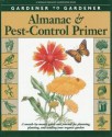 Gardener to Gardener Almanac & Pest-Control Primer: A Month-By-Month Guide and Journal for Planning, Planting - Organic Gardening Magazine, Editors of Organic Gardening Magazine