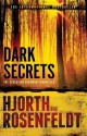 Dark Secrets - Michael Hjorth, Hans Rosenfeldt