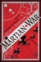 The Martian War - Gabriel Mesta, Kevin J. Anderson