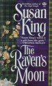 The Raven's Moon - Susan King