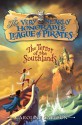 The Very Nearly Honorable League of Pirates #2: The Terror of the Southlands - Caroline Carlson