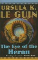 The Eye of the Heron - Ursula K. Le Guin