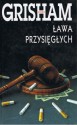 Ława Przysięgłych - John Grisham