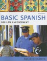 Basic Spanish for Law Enforcement - Ana C. Jarvis, Raquel Lebredo, Francisco Mena-Ayllon, Luis Lebredo