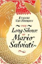 The Long Silence of Mario Salviati - Etienne van Heerden