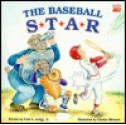 The Baseball Star - Fred G. Arrigg, Charles Micucci