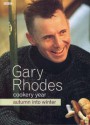 Gary Rhodes Cookery Year: Autumn Into Winter - Gary Rhodes, Sian Irvine