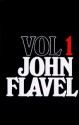 The Works of John Flavel - John Flavel