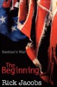 The Beginning (Bastian's War) - Rick Jacobs