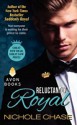 Reluctantly Royal - Nichole Chase