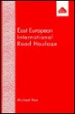 East European International Road Haulage - Michael Roe