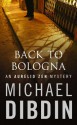 Back to Bologna (Aurelio Zen, #10) - Michael Dibdin