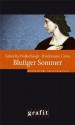 Blutiger Sommer: Historischer Kriminalroman (German Edition) - Gabriella Wollenhaupt, Friedemann Grenz