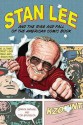 Stan Lee and the Rise and Fall of the American Comic Book - Jordan Raphael, Tom Spurgeon