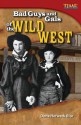 Bad Guys and Gals of the Wild West - Dona Herweck Rice