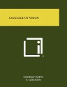 Language of Vision - Gyorgy Kepes, S. Giedion, S. I. Hayakawa