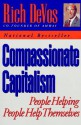 Compassionate Capitalism - Rich DeVos