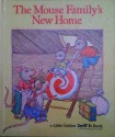 The Mouse Family's New Home - Edith Kunhardt, Diane Dawson Hearn