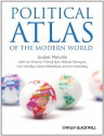 Political Atlas of the Modern World - Andrei Melville, Yuri Polunin, M. Ilin, Mikhail Mironyuk, Ivan Timofeev, Elena Meleshkina, Yan Vaslavskiy