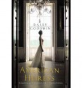 The American Heiress[ THE AMERICAN HEIRESS ] by Goodwin, Daisy (Author) Sep-07-11[ Hardcover ] - Daisy Goodwin