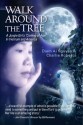 Walk Around the Tree: A Jungle Girl's ''Coming of Age'' in Vietnam and America - Diem Ai Nguyen, Charlie Roberts