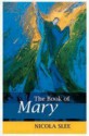 The Book of Mary - Nicola Slee