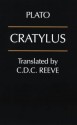 Cratylus - Plato, C.D. C. Reeve