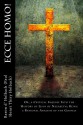 Ecce Homo!: Or, a Critical Inquiry Into the History of Jesus of Nazareth; Being a Rational Analysis of the Gospels - Baron d' Holbach (Paul Henri Thiry Holbach)