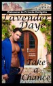 Take a Chance (Private Delights) - Lavender Daye