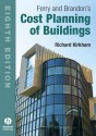 Ferry and Brandon's Cost Planning of Buildings - Richard Kirkham