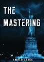 The Mastering - C.R. Beck