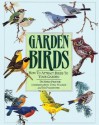 Garden Birds: How to Attract Birds to Your Garden - Noble S. Proctor, Cyril Alexander Walker