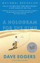 A Hologram for the King - Dave Eggers