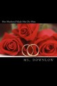 Her Husband Made Her Do Him - Ms. Downlow, Downlowms