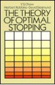 The Theory of Optimal Stopping - Yuan Shih Chow, Herbert Robbins, David Siegmund