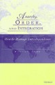 Anarchy, Order and Integration: How to Manage Interdependence - Harvey Starr